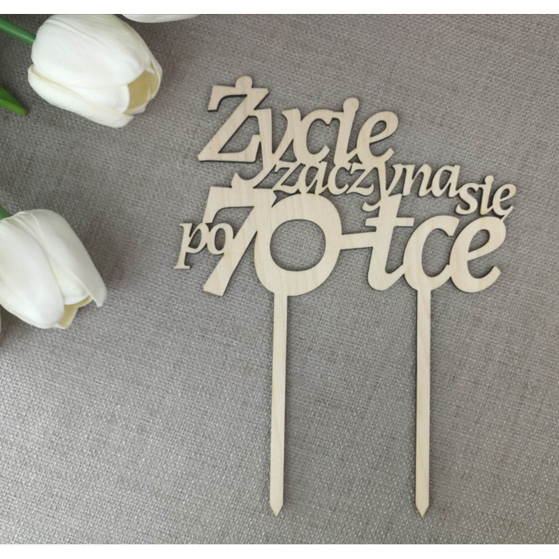 Topper na tort – życie zaczyna się po 70-tce