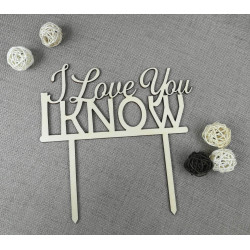 Topper na tort "I love you...