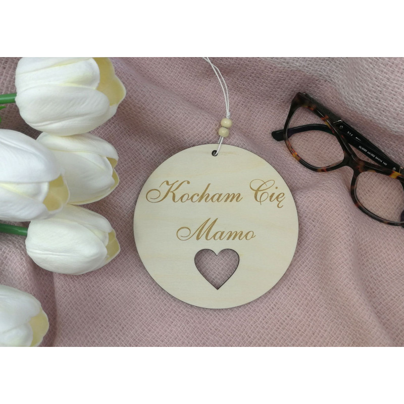Drewniana zawieszka "Kocham Cię Mamo"