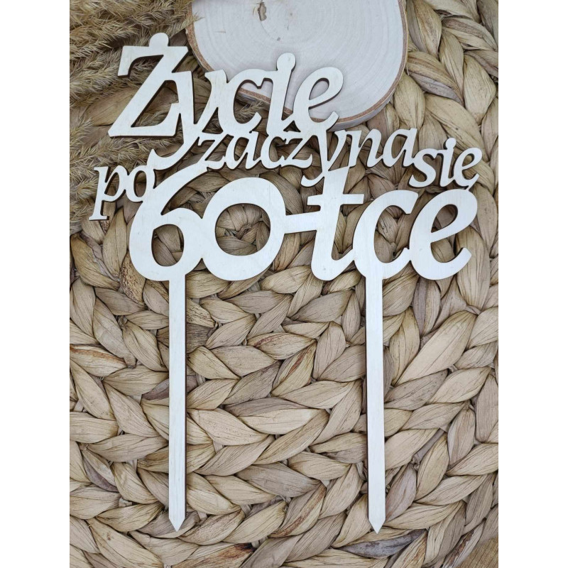 Topper na tort – życie zaczyna się po 60-tce