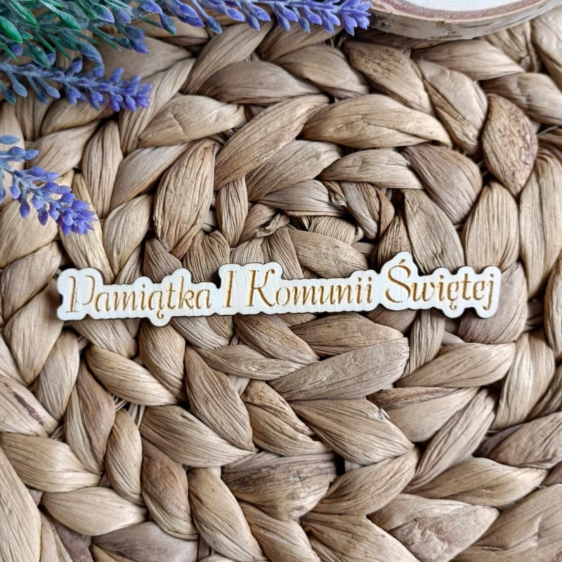 Drewniana tabliczka "Pamiątka I Kumunii Świętej" - grawer